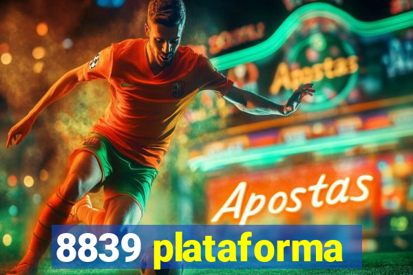 8839 plataforma